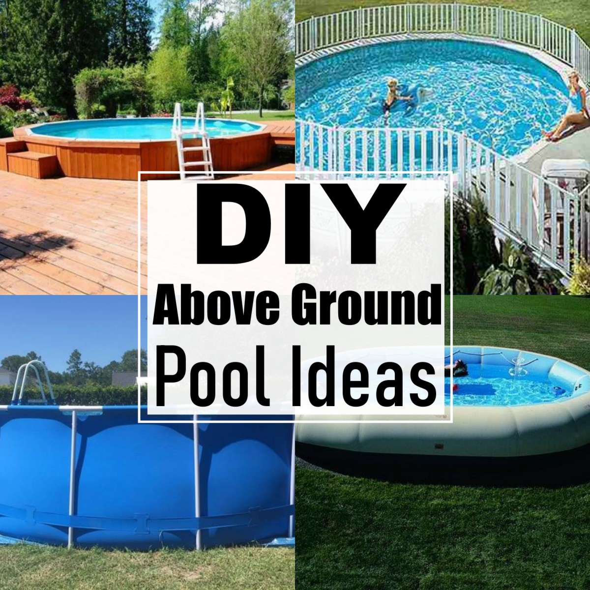 12 DIY Above Ground Pool Ideas On A Budget - All Sands