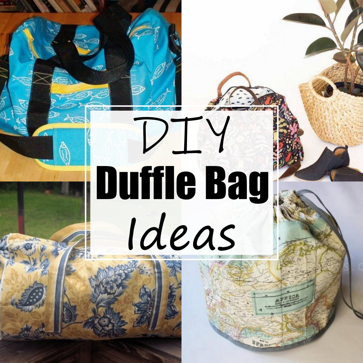 28 DIY Duffle Bag Ideas For Home Useage - All Sands