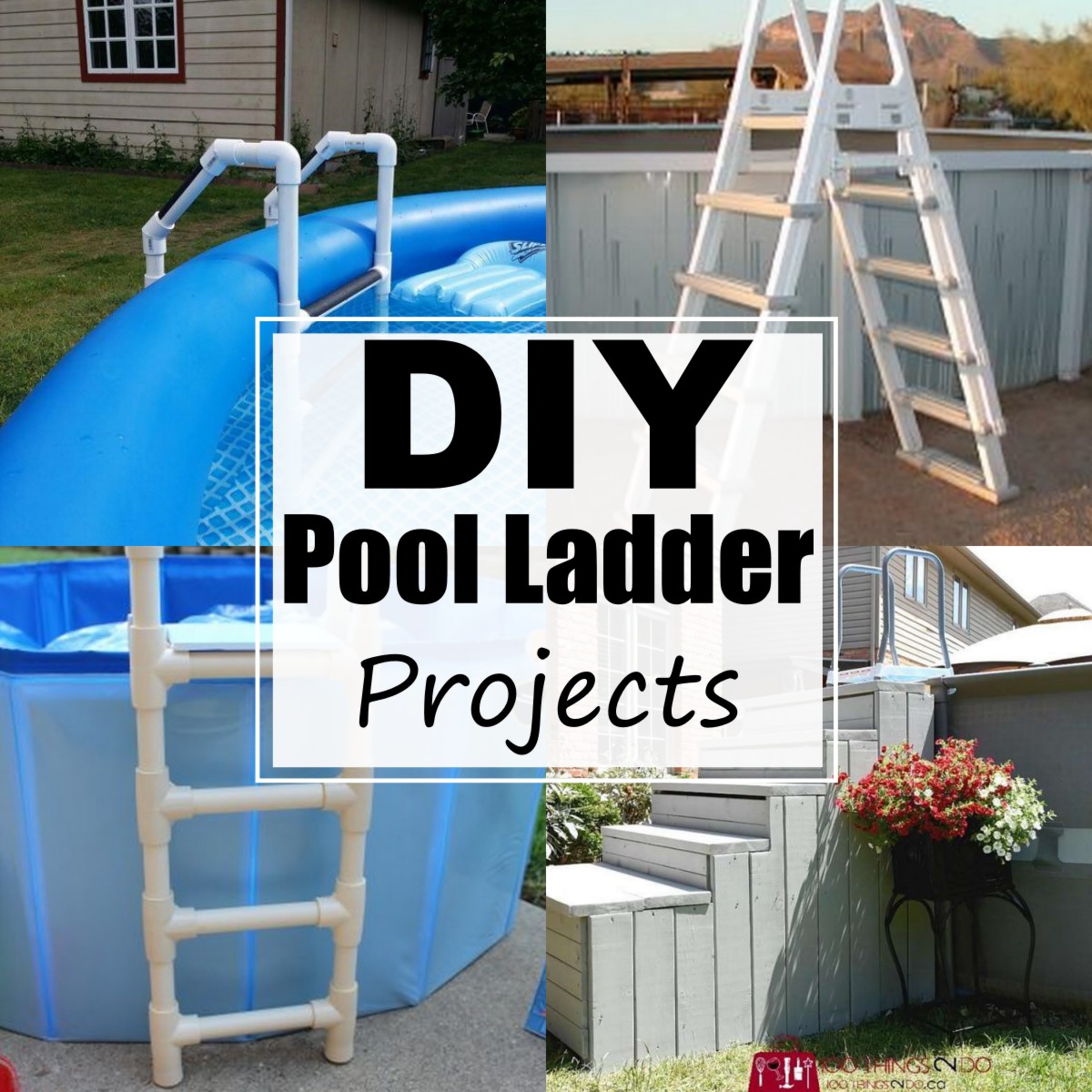 14 Cheap Diy Pool Ladder Projects For Garden - All Sands